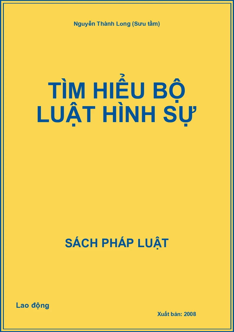 Tìm hiểu bộ luật Hình sự