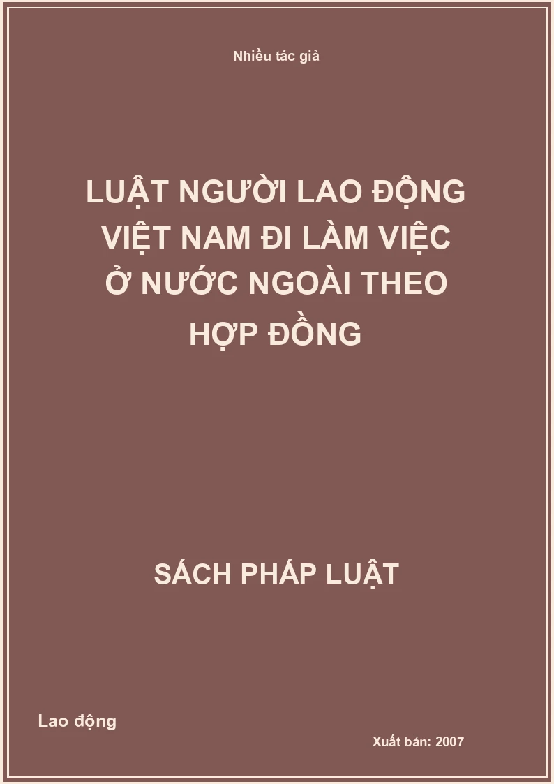 Luật Người lao động Việt Nam đi làm việc ở nước ngoài theo hợp đồng
