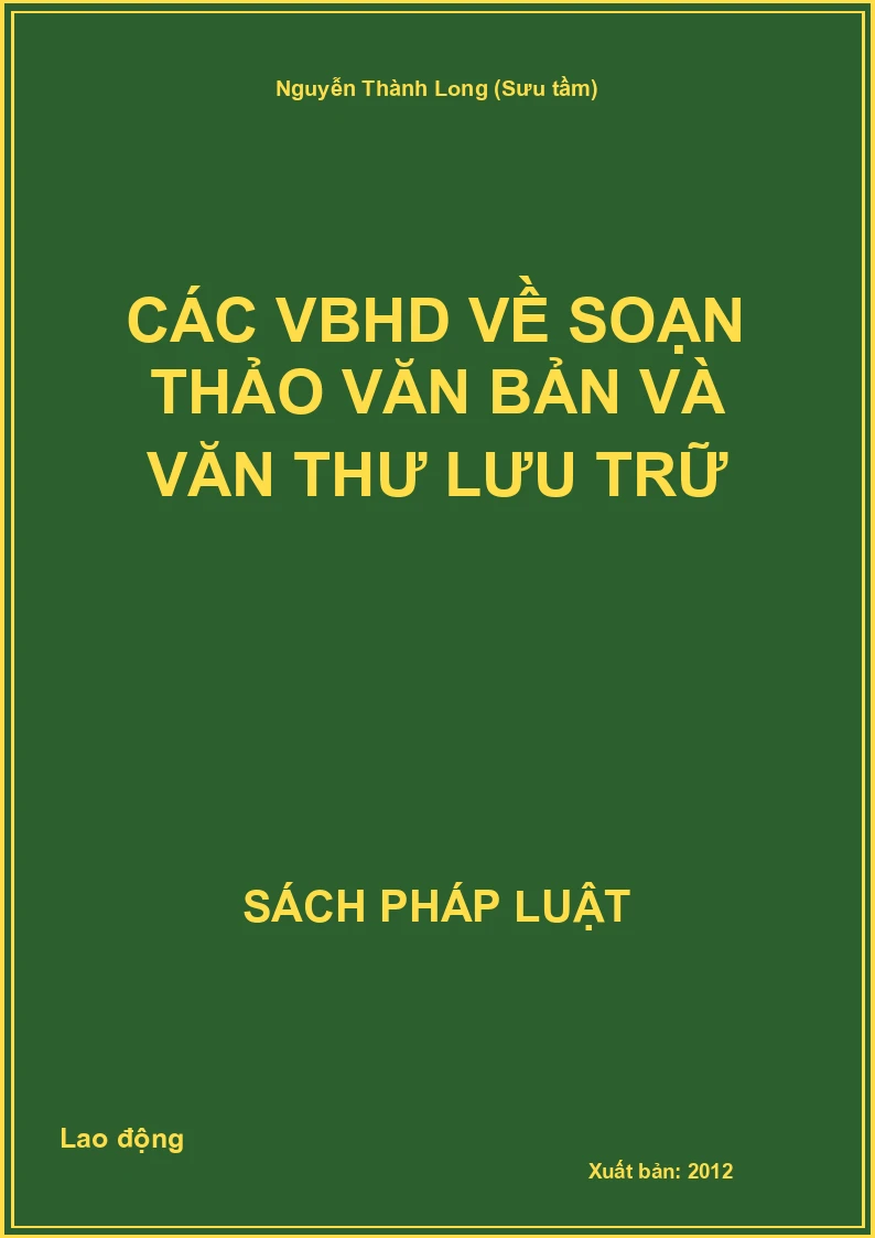 Các VBHD về soạn thảo văn bản và văn thư lưu trữ