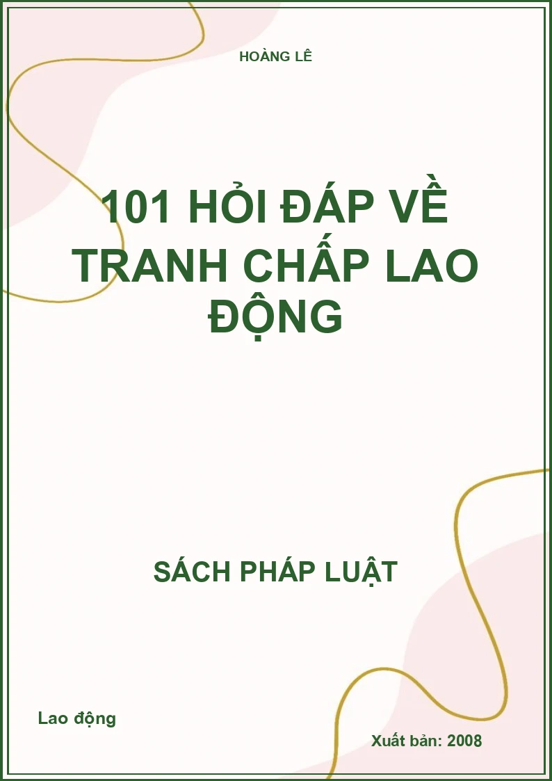 101 Hỏi đáp về tranh chấp lao động