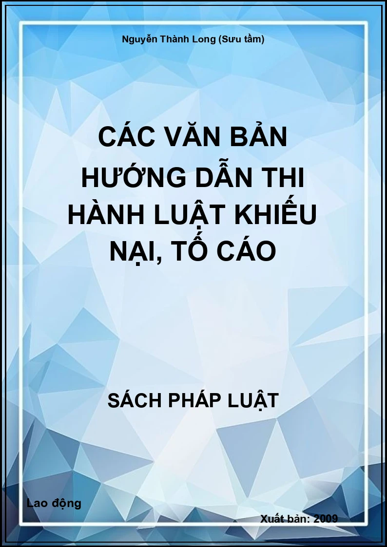 Các văn bản hướng dẫn thi hành Luật khiếu nại, tố cáo