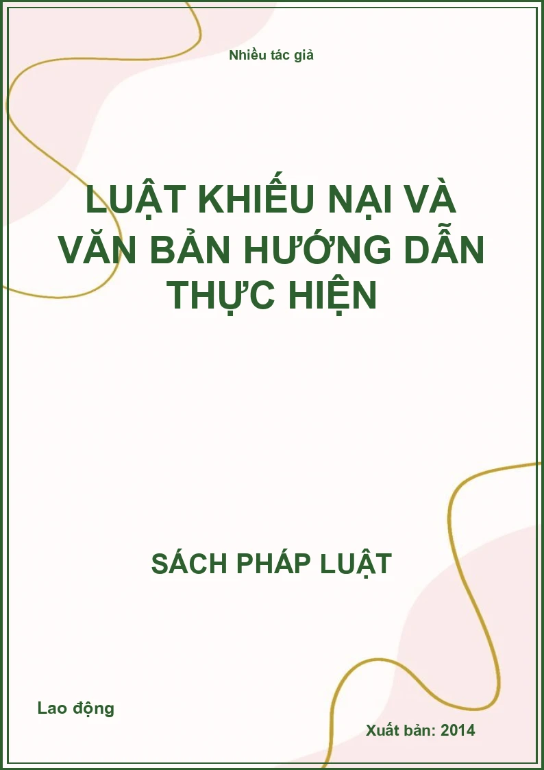 Luật Khiếu nại và văn bản hướng dẫn thực hiện