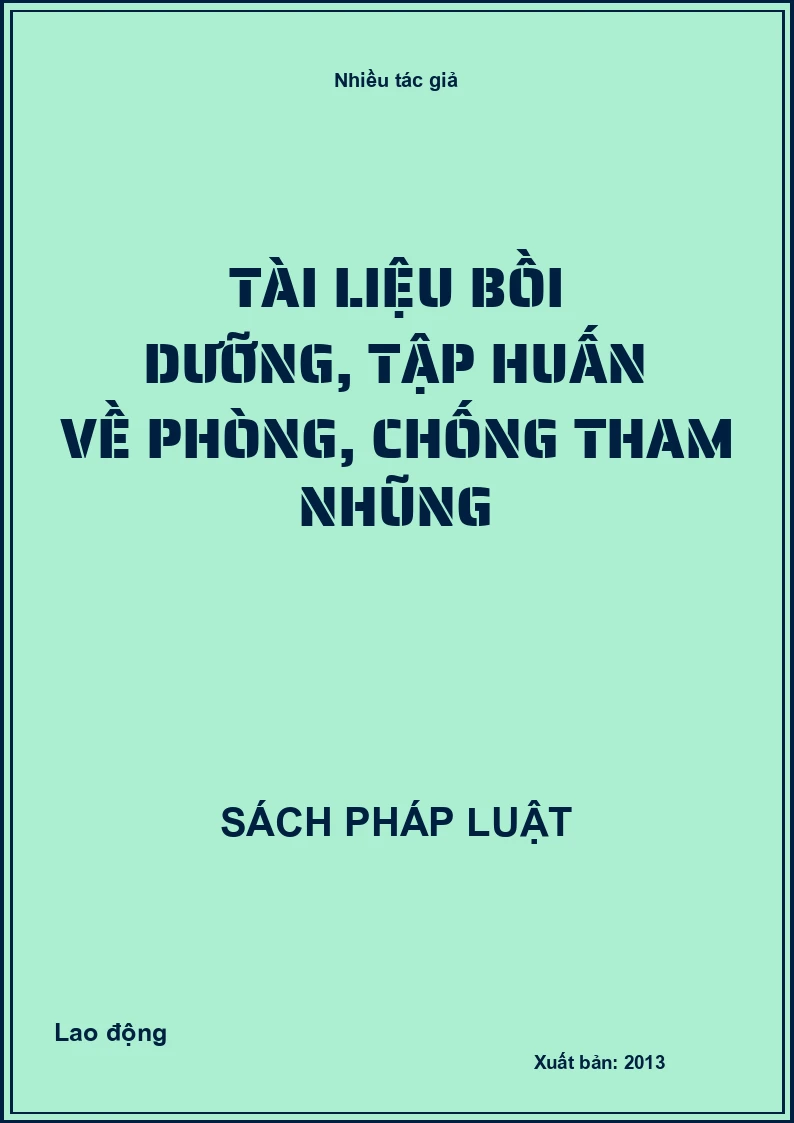 Tài liệu bồi dưỡng, tập huấn về phòng, chống tham nhũng