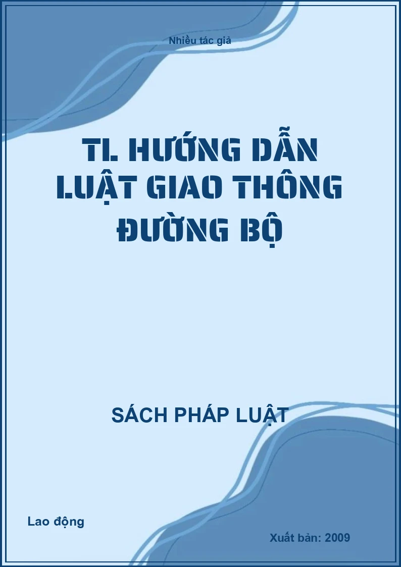 Tài liệu hướng dẫn Luật giao thông đường bộ