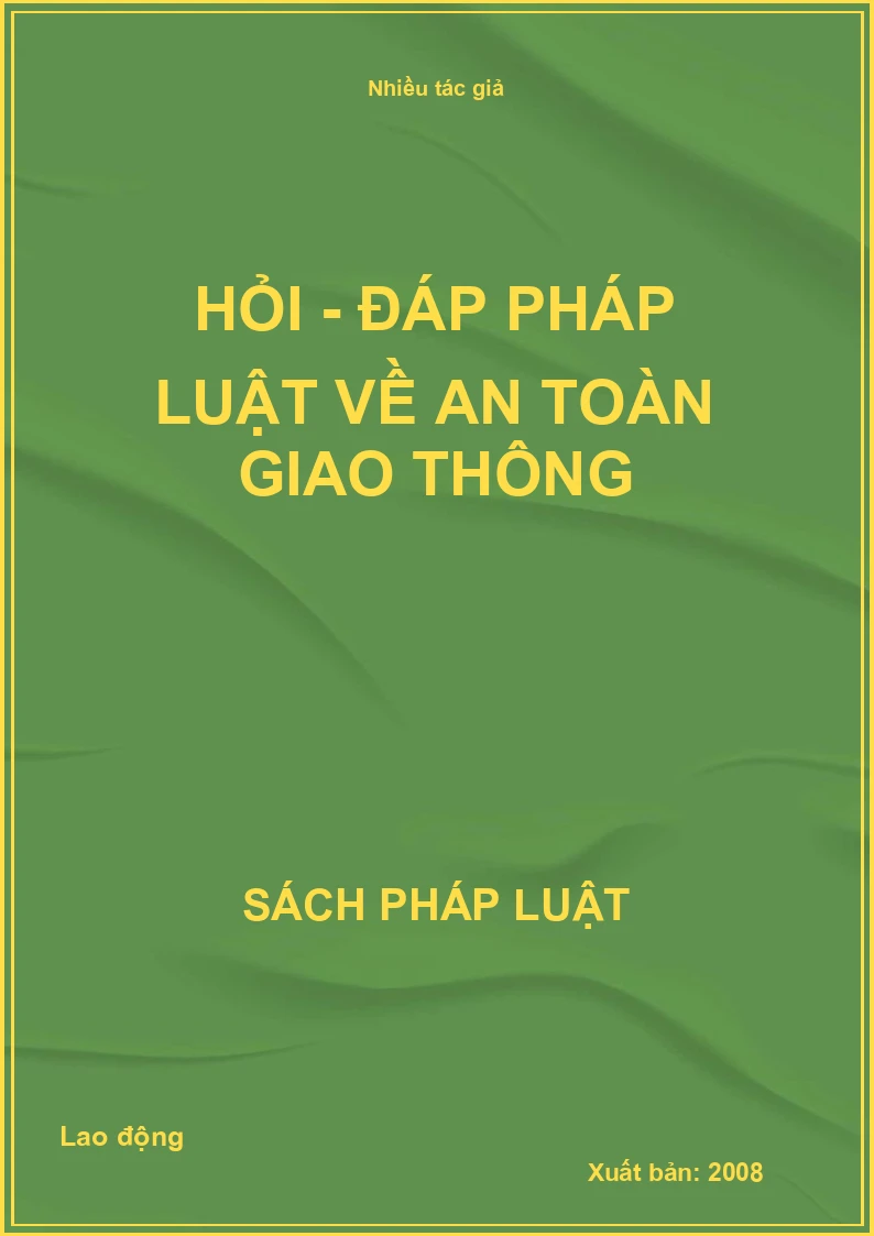 Hỏi - Đáp Pháp luật về An toàn giao thông