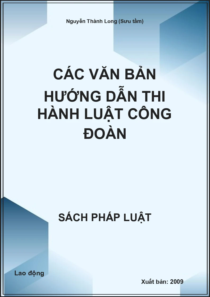 Các văn bản hướng dẫn thi hành Luật công đoàn
