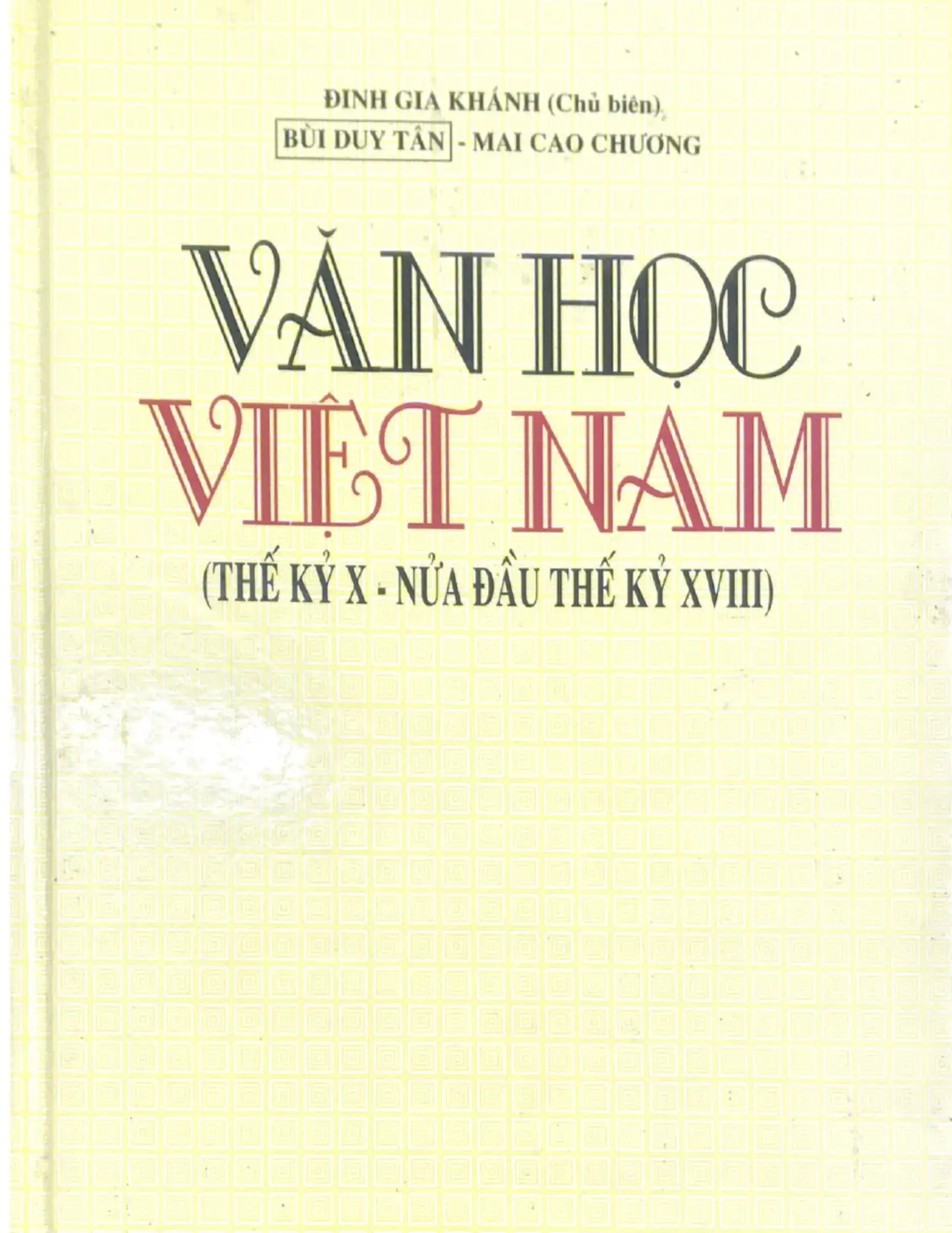 Văn học Việt Nam (Thế kỷ X - Nửa đầu thế kỷ XVIII)