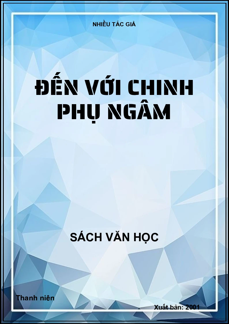 Đến với Chinh Phụ Ngâm