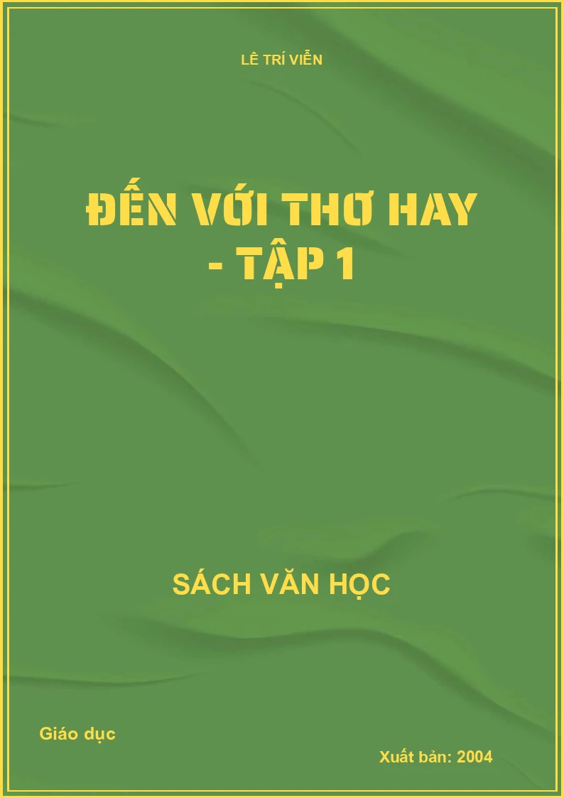 Đến với thơ hay - Tập 1