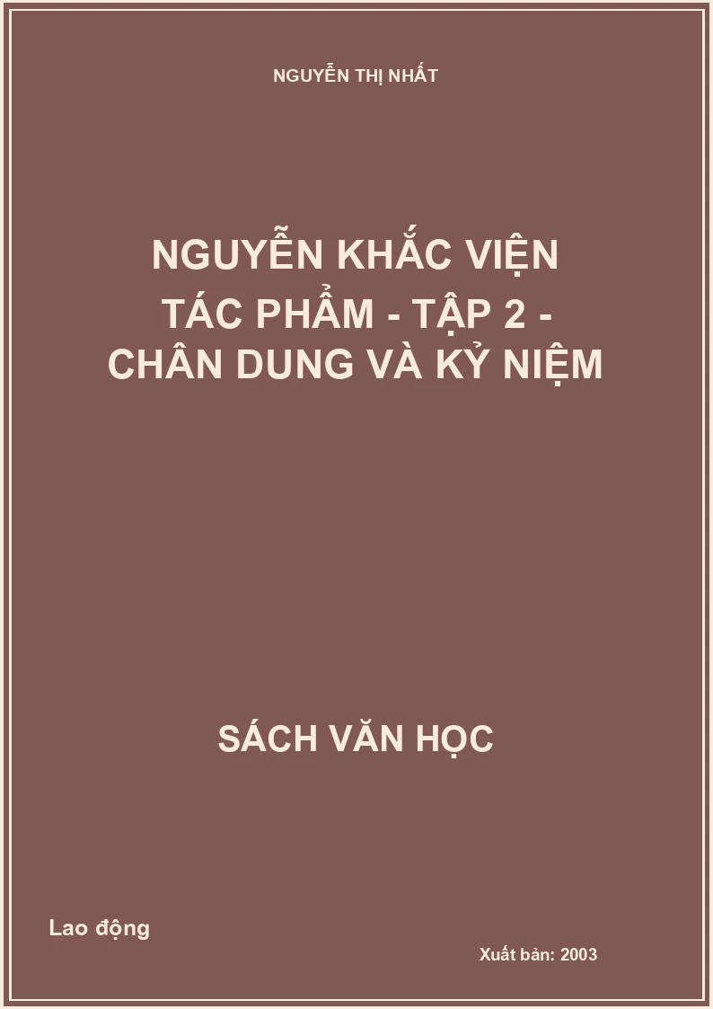 Nguyễn Khắc Viện tác phẩm - Tập 2 - Chân dung và kỷ niệm
