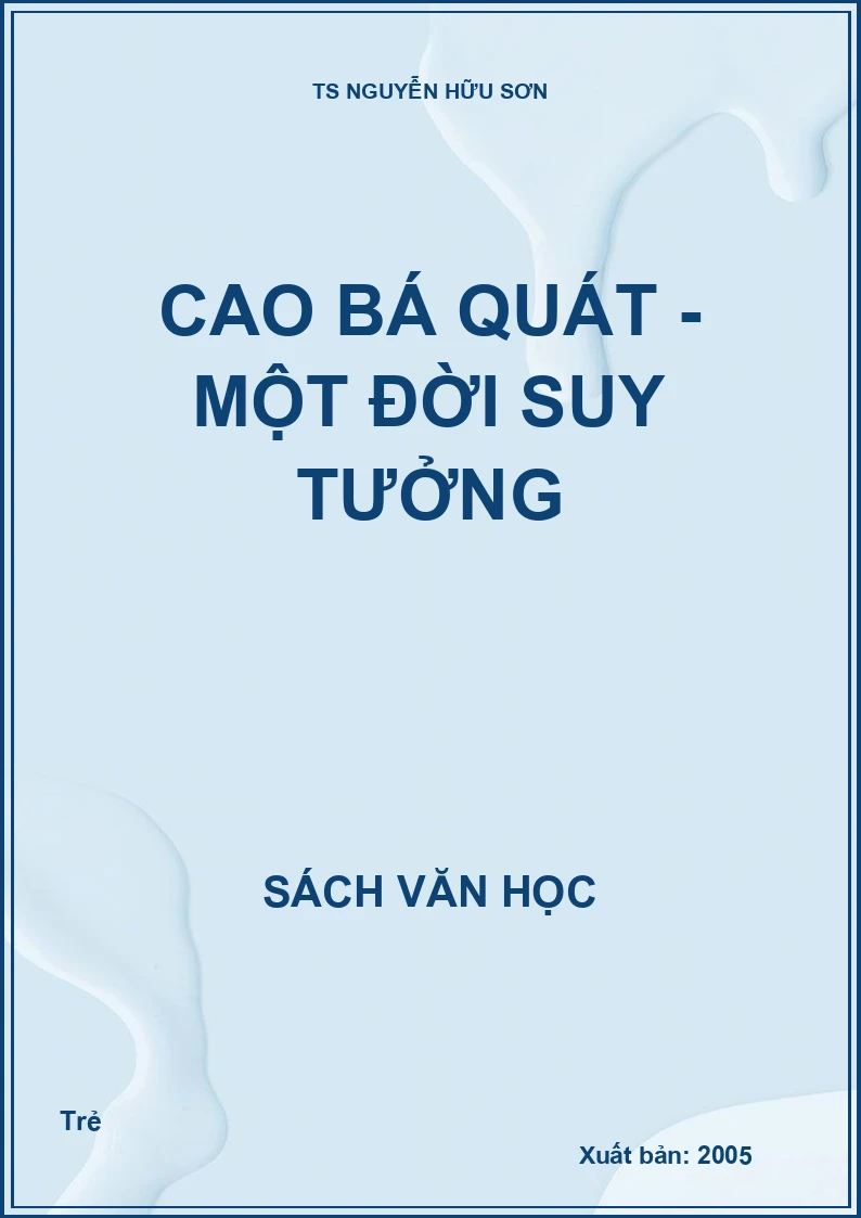 Cao Bá Quát - Một đời suy tưởng