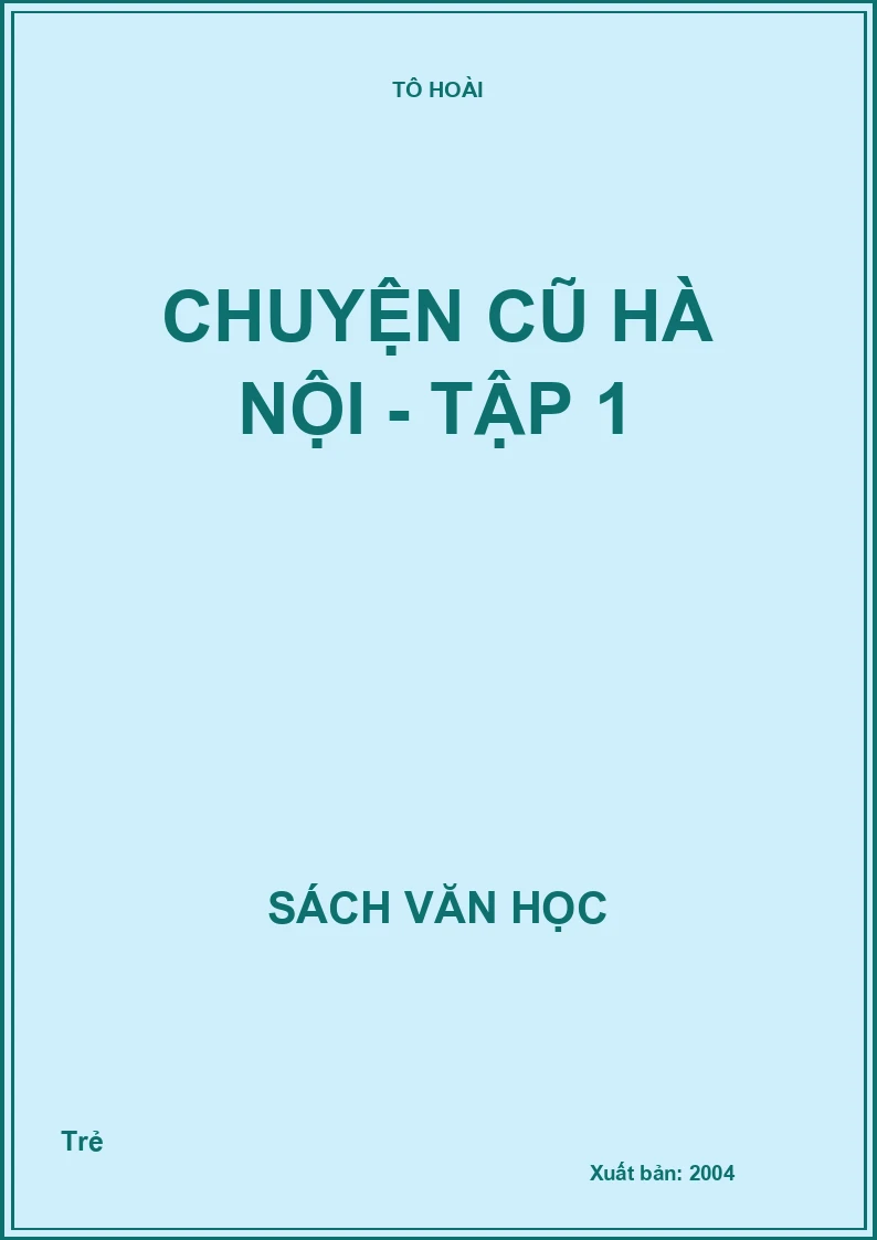 Chuyện cũ Hà Nội - Tập 1