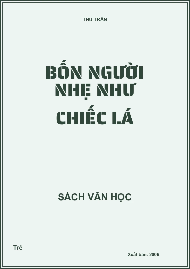 Bốn người nhẹ như chiếc lá