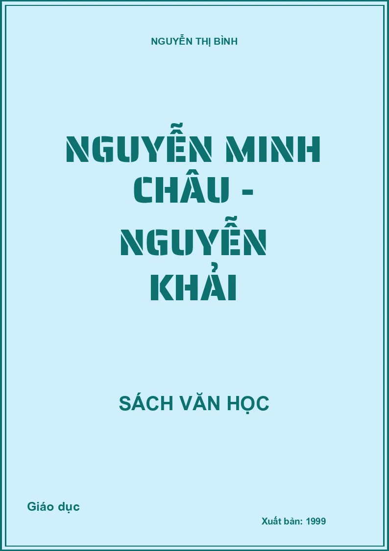 Nguyễn Minh Châu - Nguyễn Khải