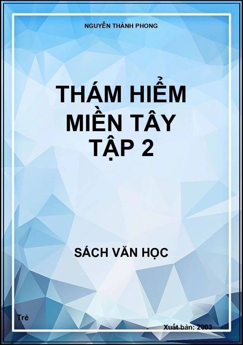 Thám hiểm miền Tây Tập 2