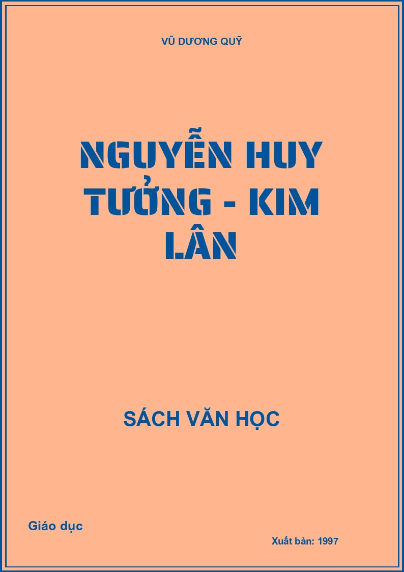 Nguyễn Huy Tưởng - Kim Lân