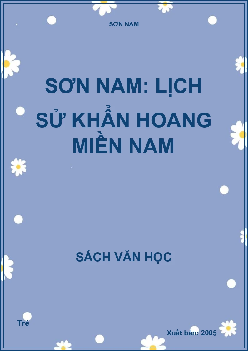 Sơn Nam: Lịch sử khẩn hoang miền Nam