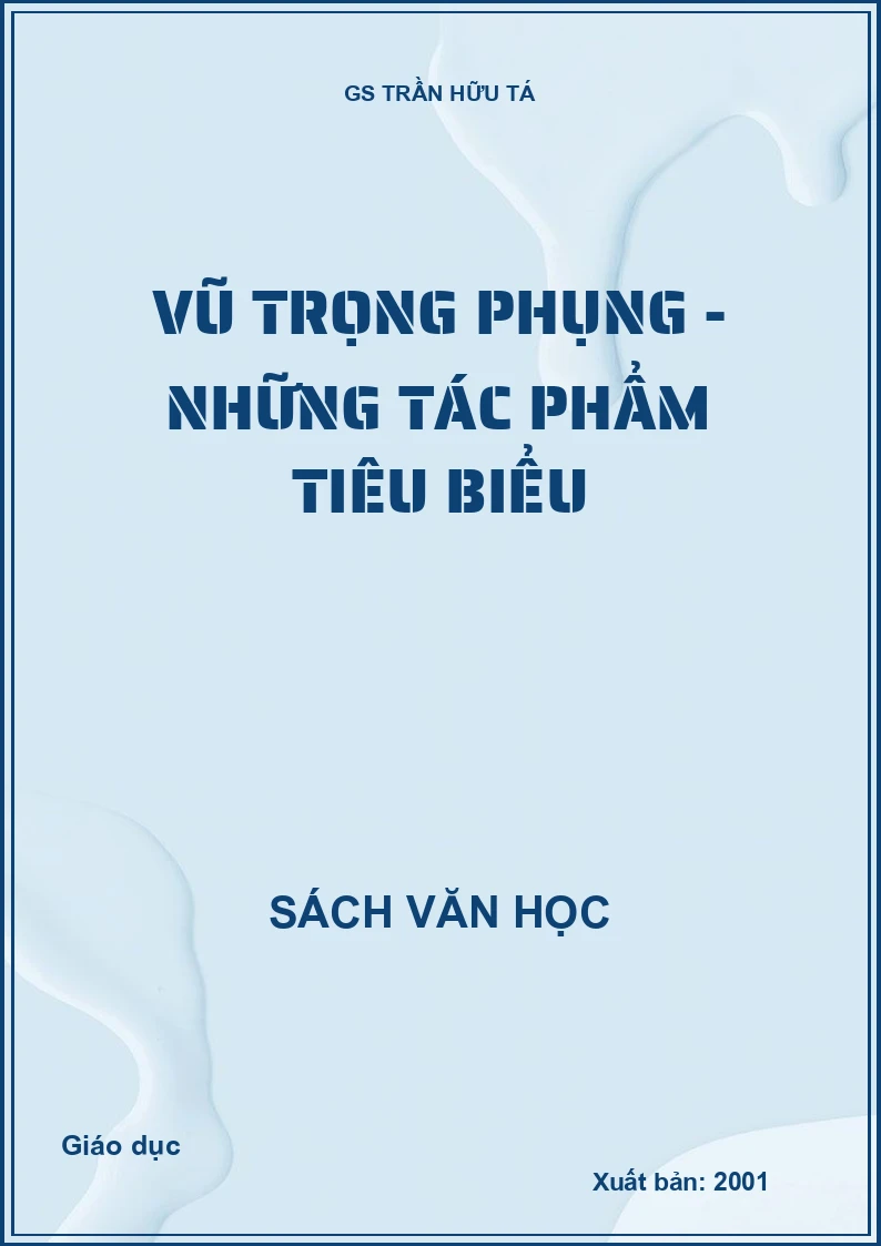 Vũ Trọng Phụng - những tác phẩm tiêu biểu