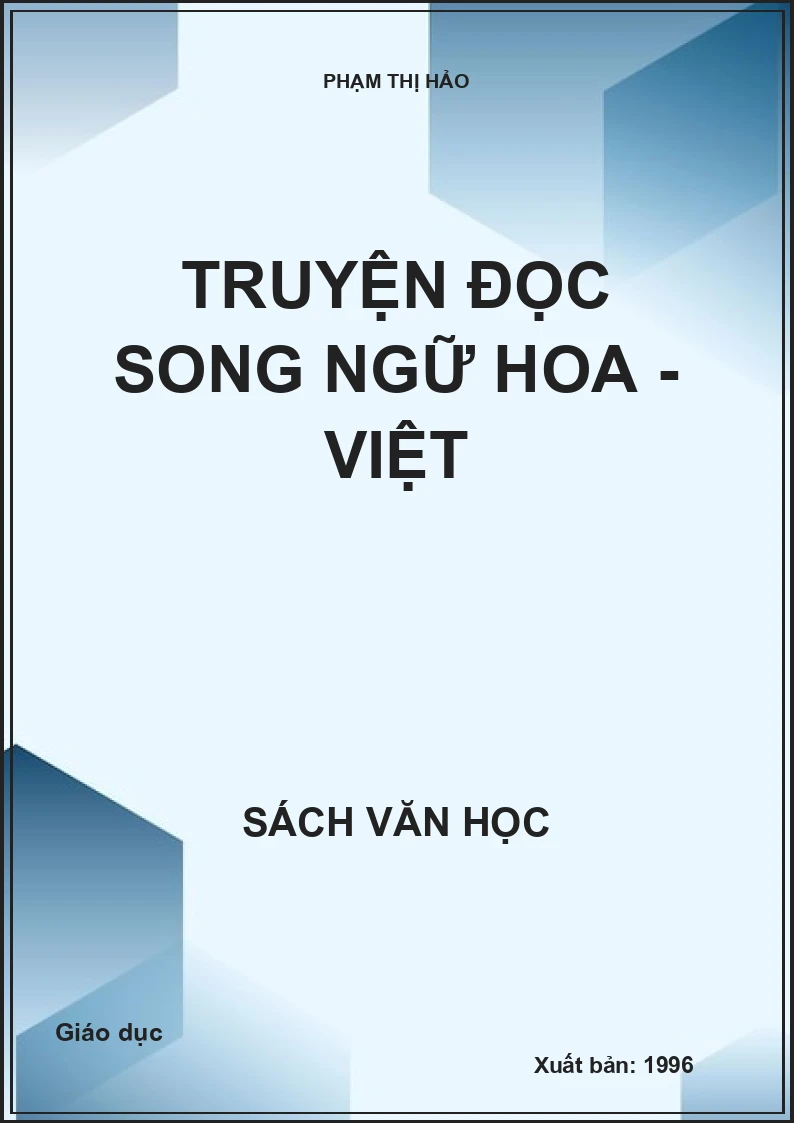 Truyện đọc song ngữ Hoa - Việt
