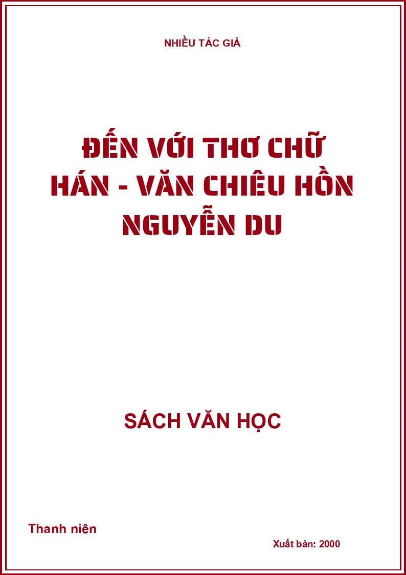 Đến với thơ chữ Hán - Văn chiêu hồn Nguyễn Du