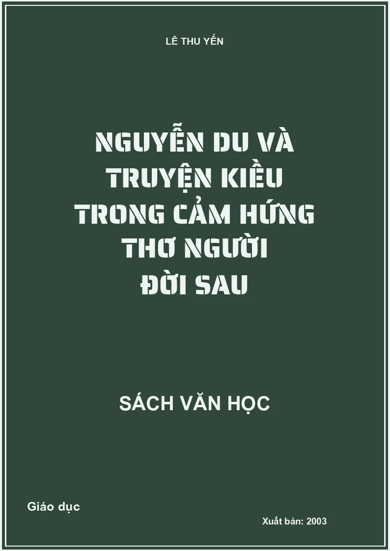 Nguyễn Du và Truyện Kiều trong cảm hứng thơ người đời sau