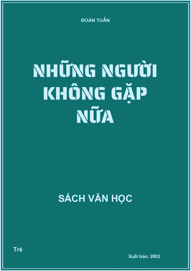 Những người không gặp nữa