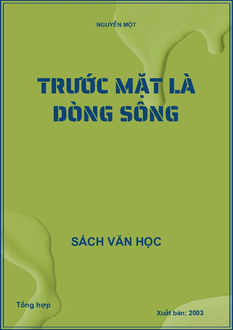 Trước mặt là dòng sông