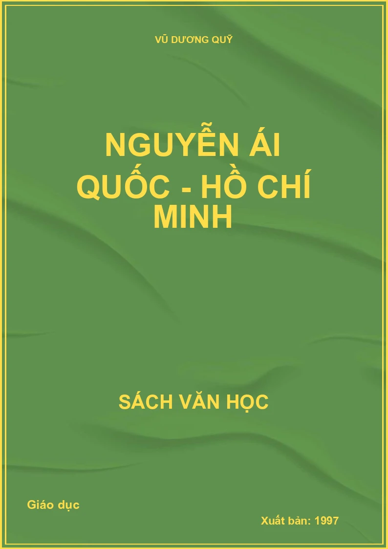 Nguyễn Ái Quốc - Hồ Chí Minh