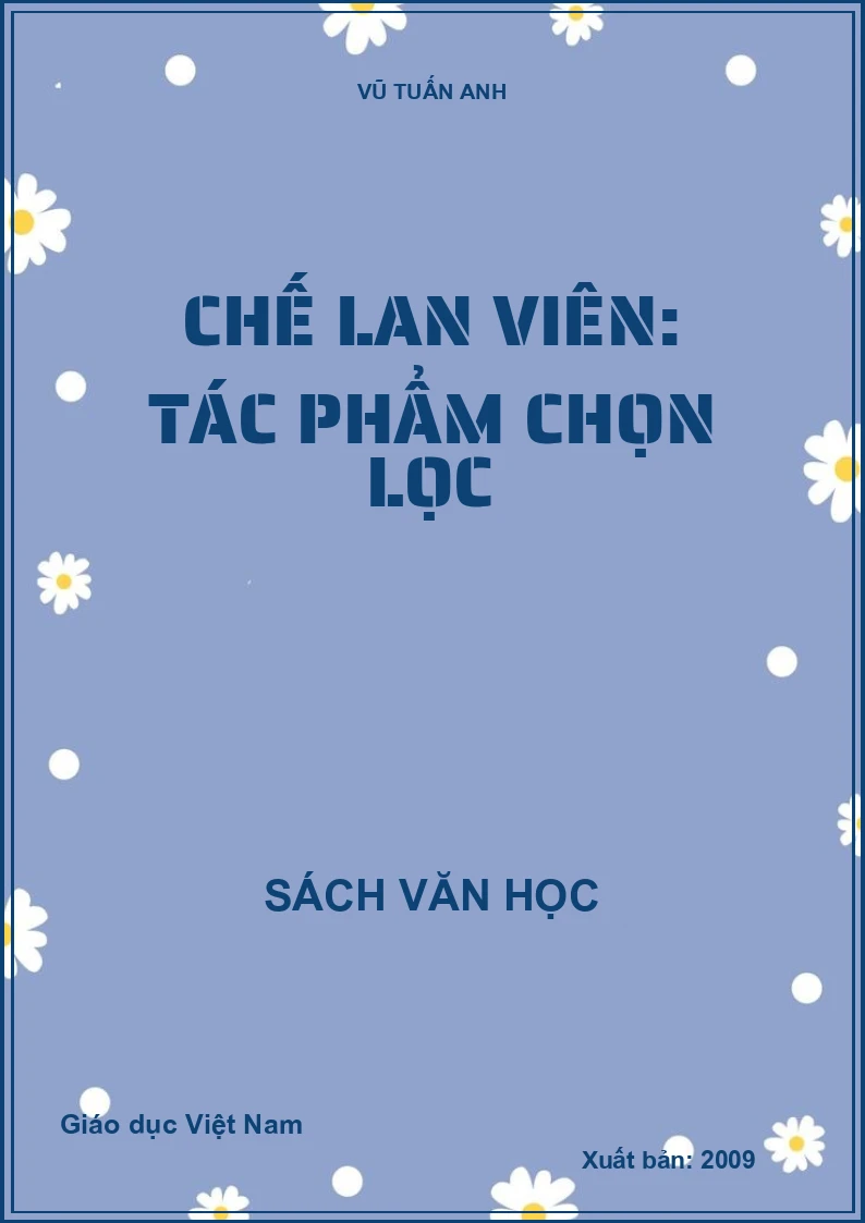 Chế Lan Viên: Tác phẩm chọn lọc