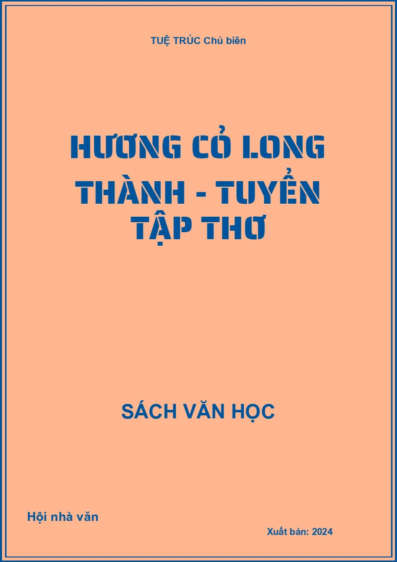 Hương cỏ Long Thành - Tuyển tập thơ
