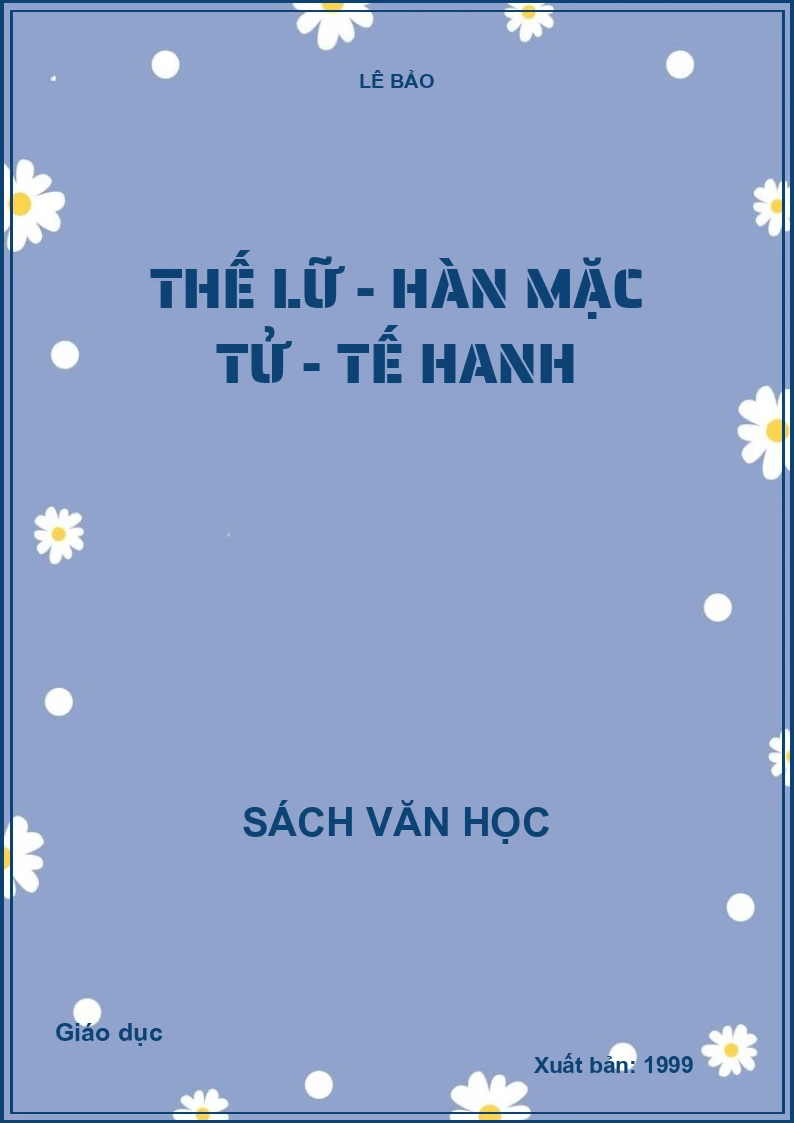 Thế Lữ - Hàn Mặc Tử - Tế Hanh