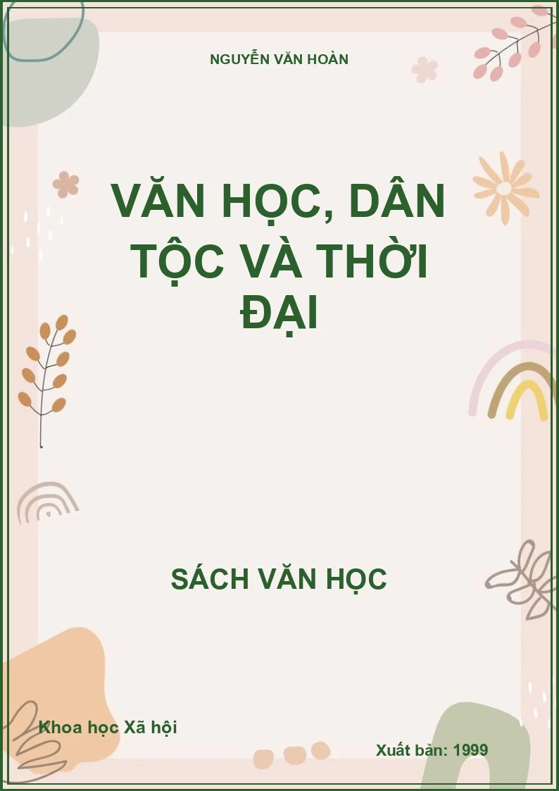 Văn học, Dân tộc và Thời đại