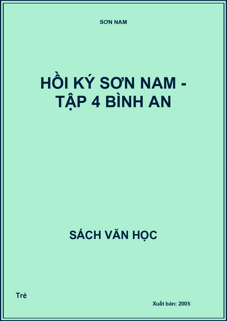 Hồi ký Sơn Nam - Tập 4 Bình an