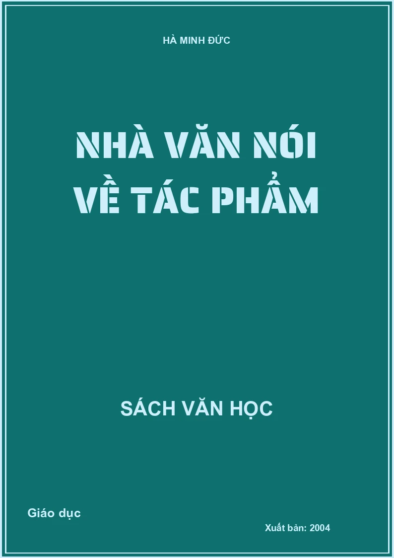 Nhà văn nói về tác phẩm