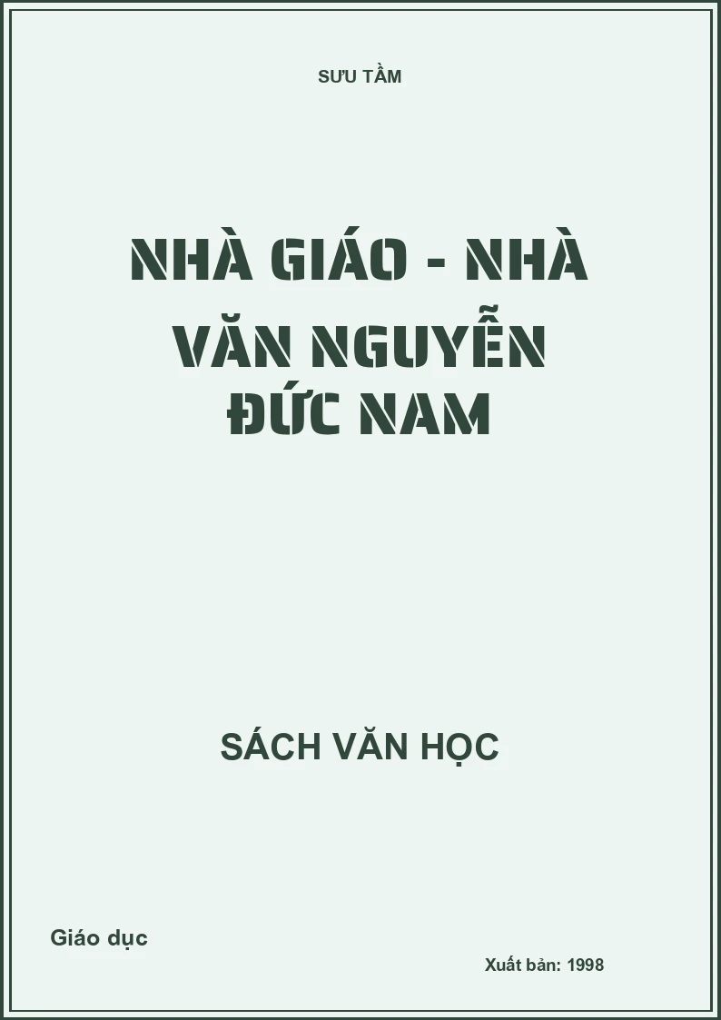Nhà giáo - Nhà văn Nguyễn Đức Nam