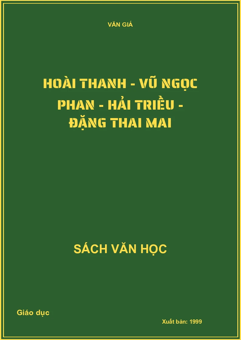Hoài Thanh - Vũ Ngọc Phan - Hải Triều - Đặng Thai Mai