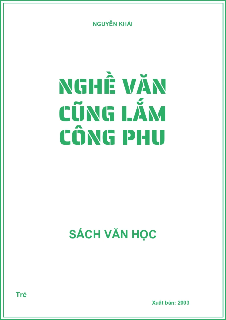 Nghề văn cũng lắm công phu