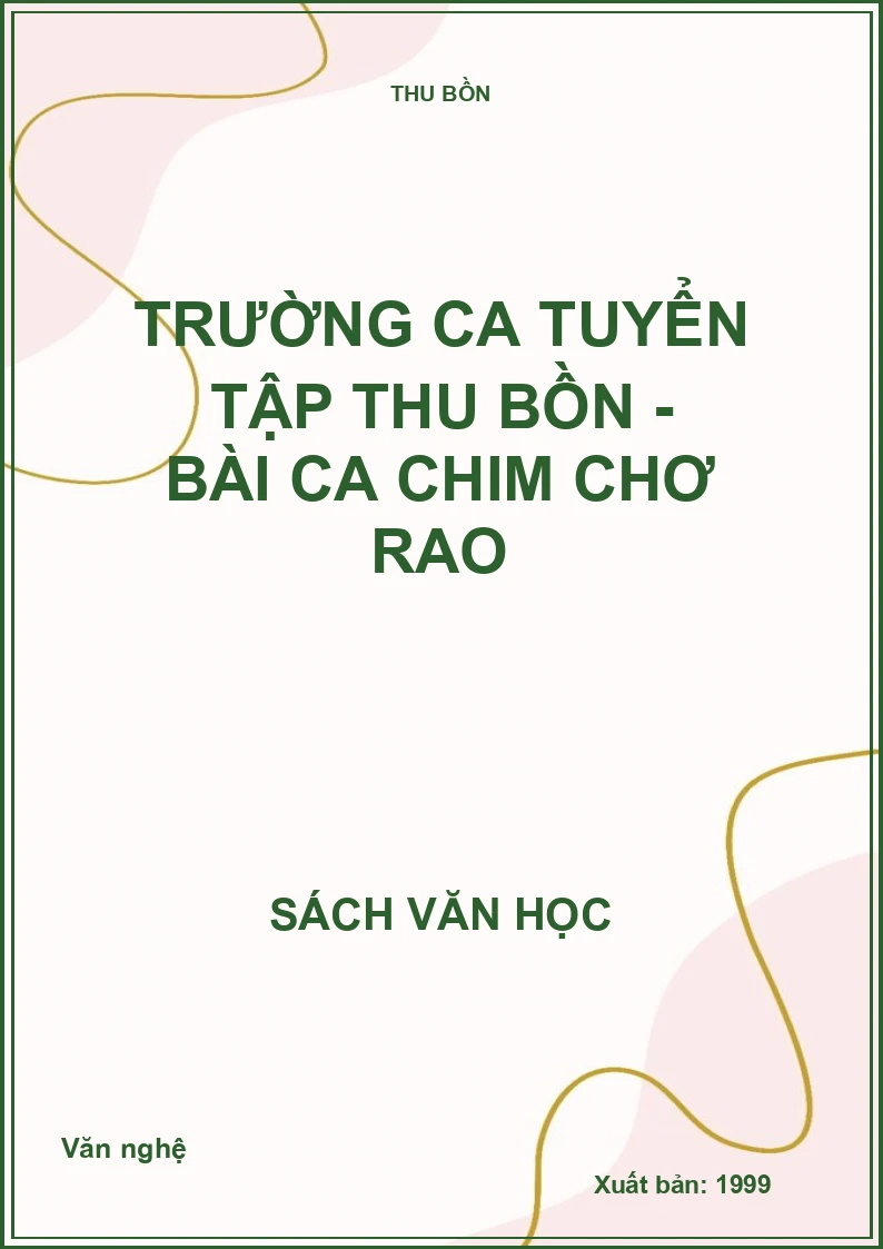 Trường ca tuyển tập Thu Bồn - Bài ca chim Chơ rao
