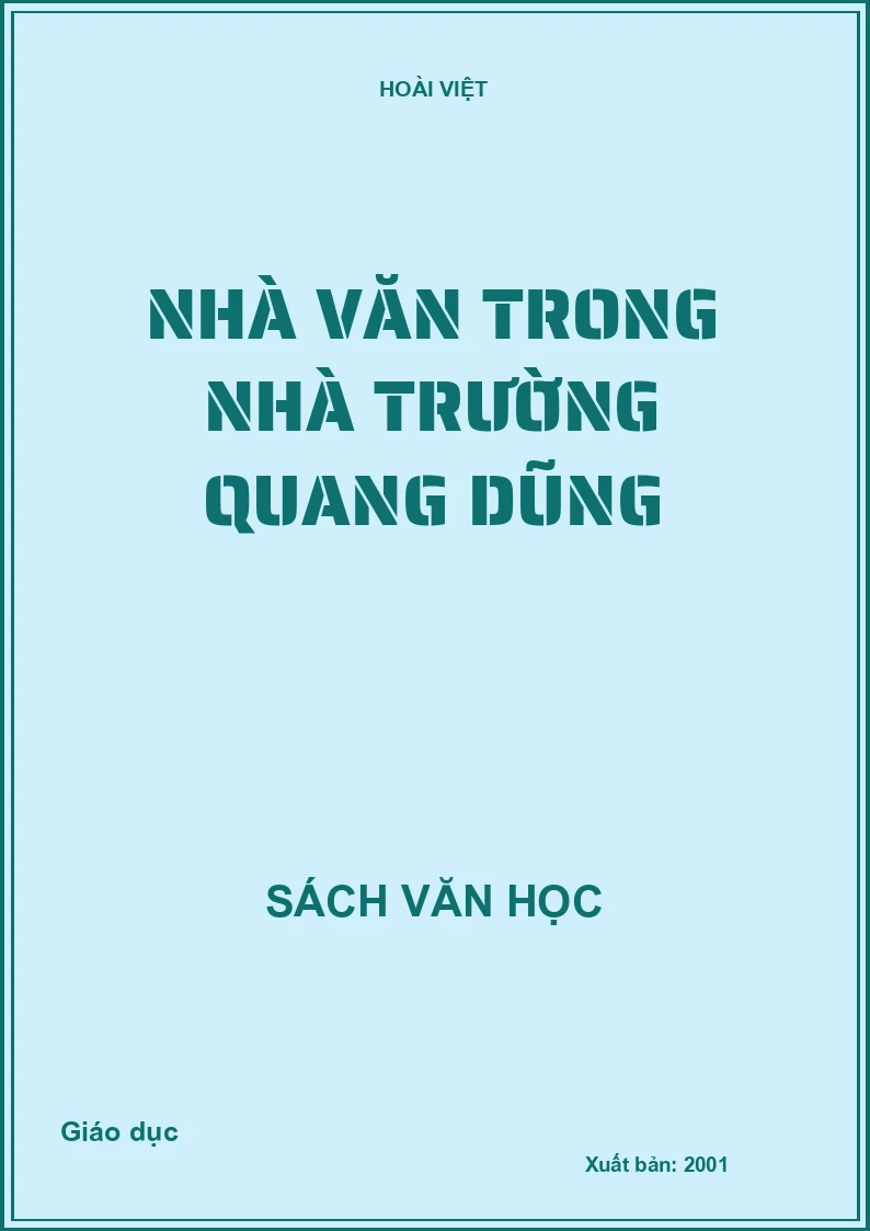 Nhà văn trong nhà trường Quang Dũng