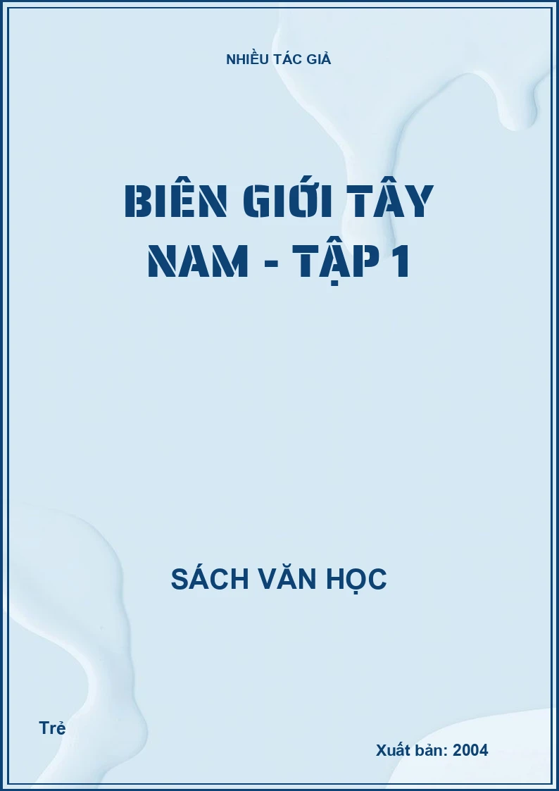 Biên giới Tây Nam - Tập 1
