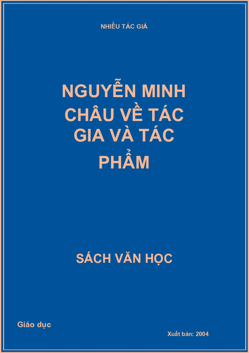 Nguyễn Minh Châu về tác gia và tác phẩm
