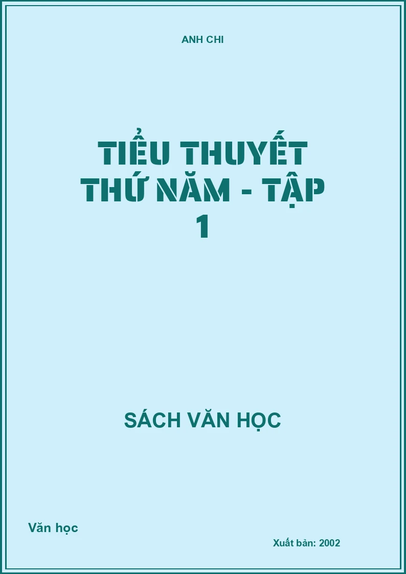 Tiểu thuyết thứ năm - Tập 1