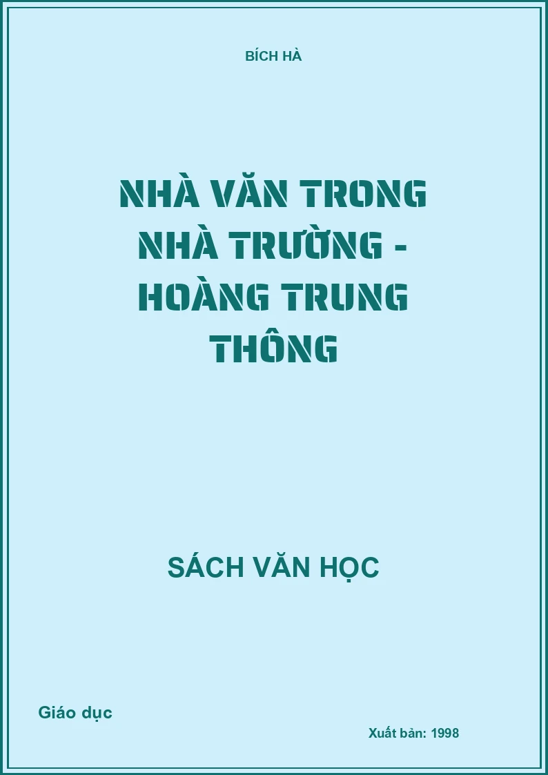 Nhà văn trong nhà trường - Hoàng Trung Thông