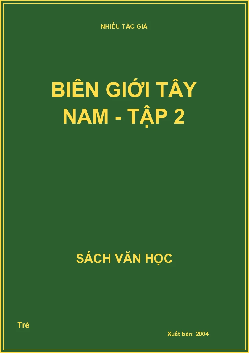 Biên giới Tây Nam - Tập 2