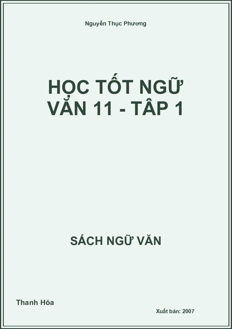 Học tốt Ngữ Văn 11 - Tập 1