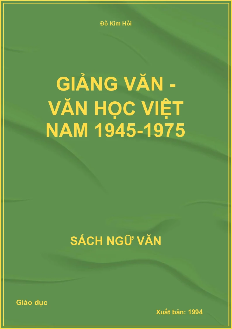 Giảng văn - Văn học Việt Nam 1945-1975