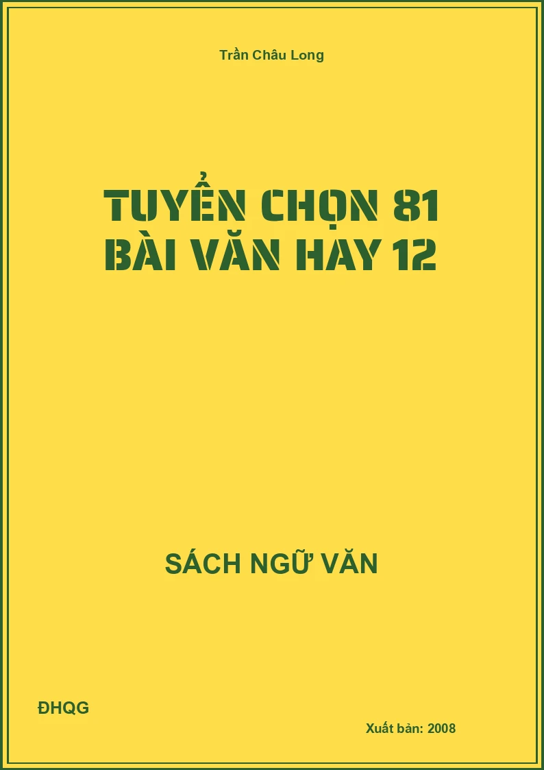 Tuyển chọn 81 bài văn hay 12