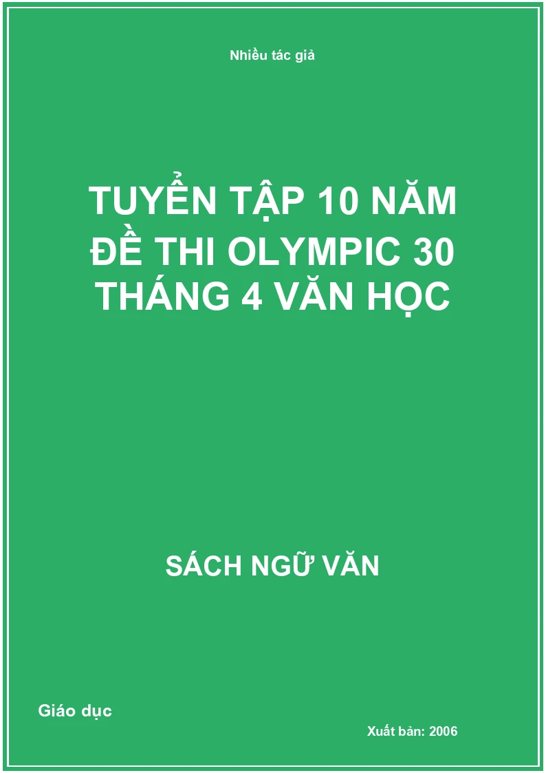 Tuyển tập 10 năm đề thi olympic 30 tháng 4 Văn học