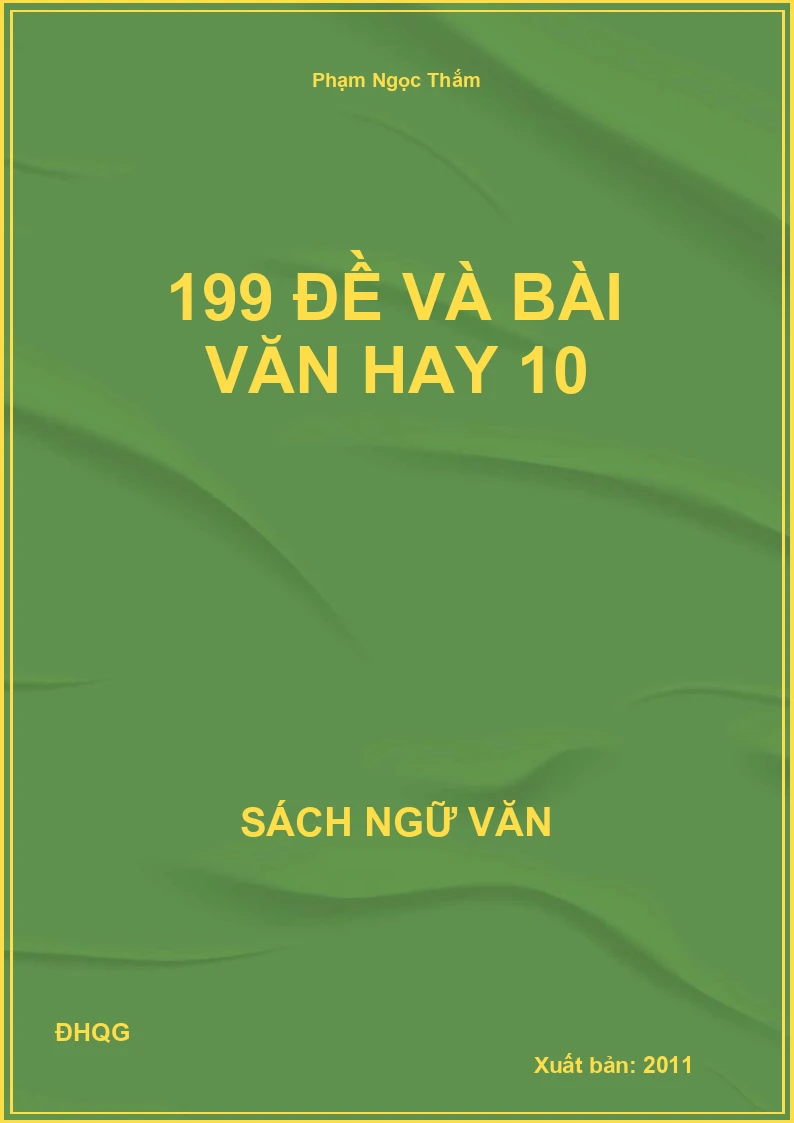199 Đề và bài văn hay 10
