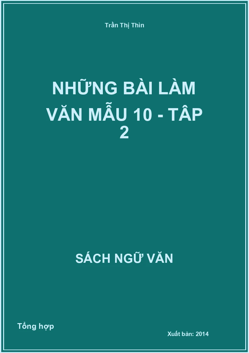 Những bài làm văn mẫu 10 - Tập 2